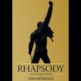 RHAPSODY, LES CLASSIQUES DE QUEEN AVEC YABN PEDNAULT