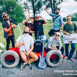 TASSEZ VOUS DE D'LÀ - HOMMAGE AUX COLOCS